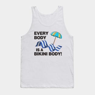 Every Body Is A Bikini Body - Self Love Tank Top